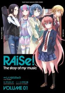 RAiSe! The story of my music