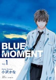 BLUE MOMENT ブルーモーメント